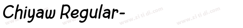 Chiyaw Regular字体转换 Chiyaw Regular字体转换